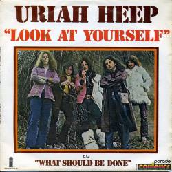Uriah Heep : Look at Yourself (Single)